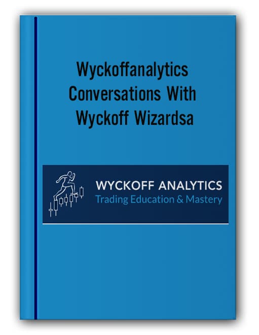 Wyckoffanalytics – Conversations With Wyckoff Wizards
