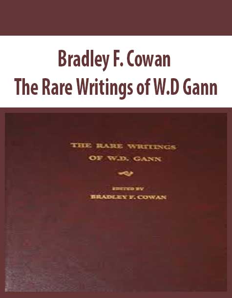 Bradley F. Cowan – The Rare Writings of W.D Gann