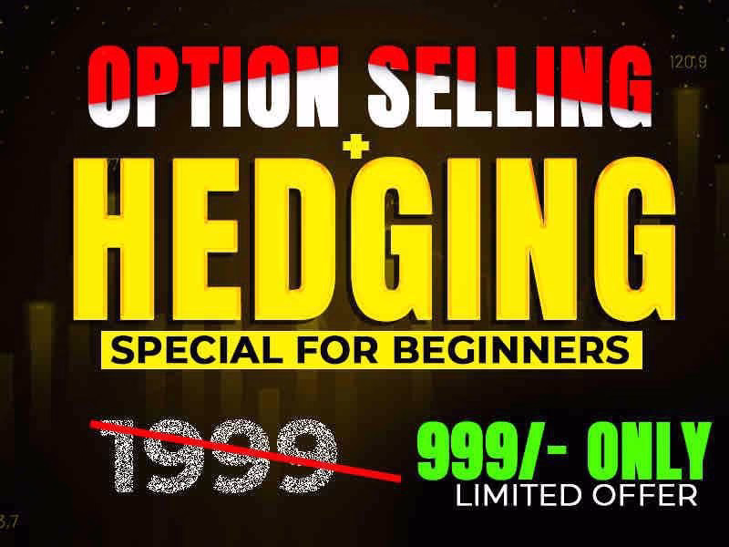 Being Trader Option Selling + Hedging Course