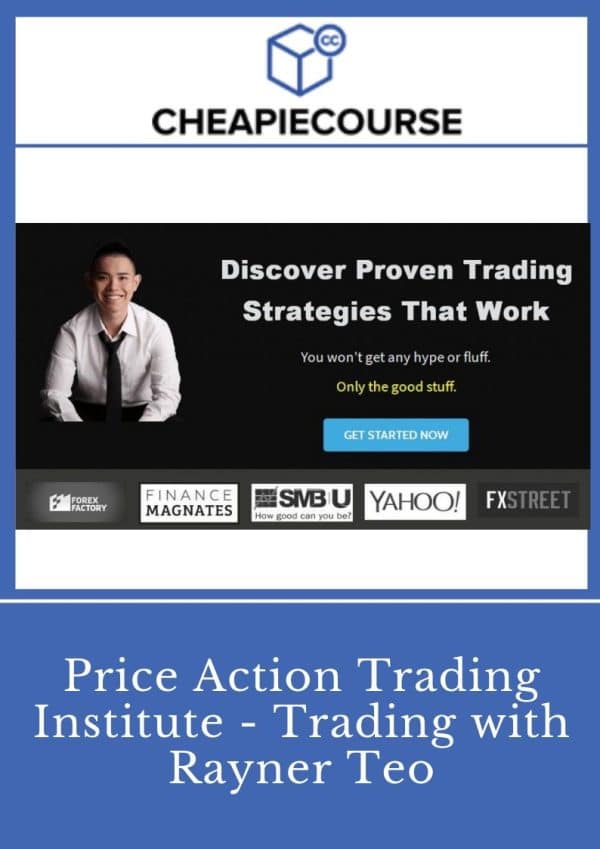 Price Action Trading Institute – Trading with Rayner Teo