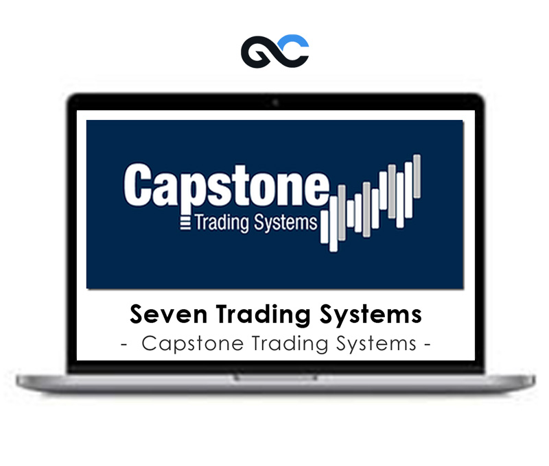 Capstone Trading Systems – Seven Trading Systems - Premium Courses