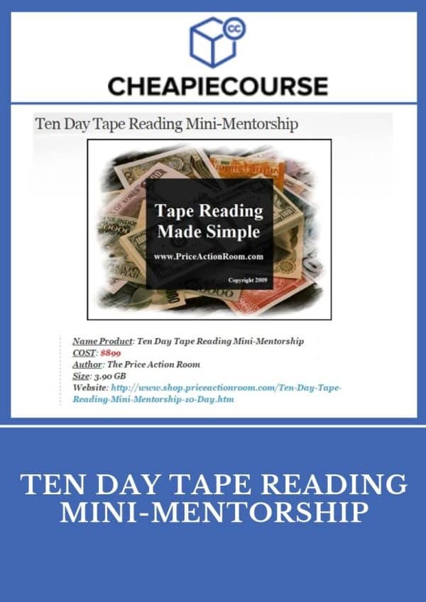 Ten Day Tape Reading Mini-Mentorship
