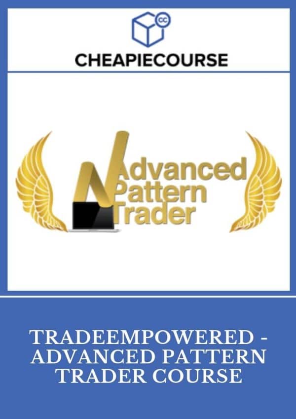 Tradeempowered – Advanced Pattern Trader Course