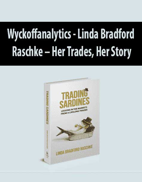 Wyckoffanalytics – Linda Bradford Raschke – Her Trades, Her Story