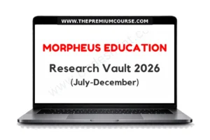 Morpheus Education - Research Vault 2026 ( July - December )