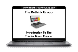 The Rethink Group: Introduction To The Trader Brain - Course